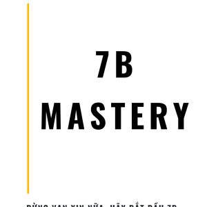 7B Mastery - Ebook Miễn Phí